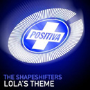 THE SHAPESHIFTERS - Lola's Theme