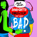 DAVID GUETTA - Bad