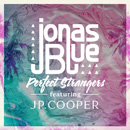JONAS BLUE - Perfect Stranger (Club Mix)