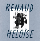 RENAUD - Héloïse
