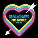 ALEX GAUDINO - No More (Bottai Edit)