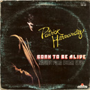 PATRICK HERNANDEZ - Born To Be Alive