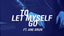 THE AVENER - To Let Myself Go