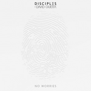 DISCIPLES - No Worries