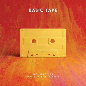 BASIC TAPE - No Matter