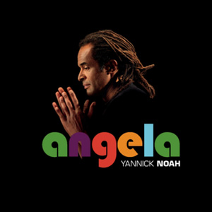 YANNICK NOAH - Angela
