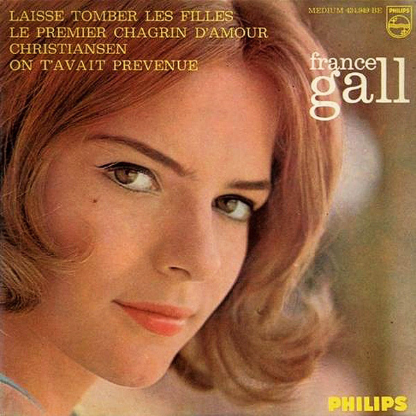 FRANCE GALL - Laisse Tomber Les Filles | 1More Radios